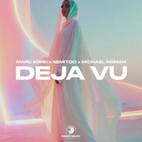 MARC KORN, SEMITOO, MICHAEL ROMAN - DEJA VU